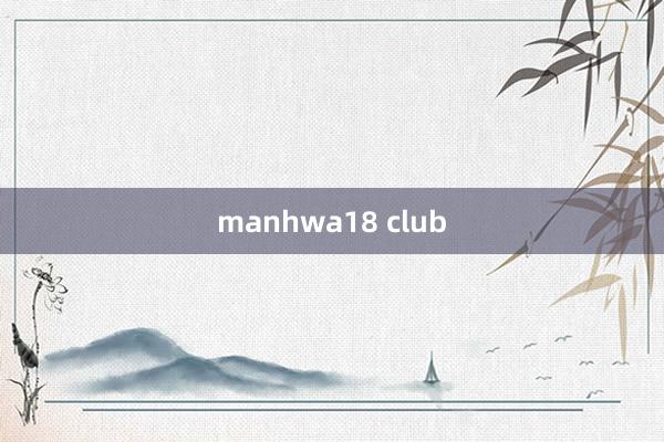 manhwa18 club