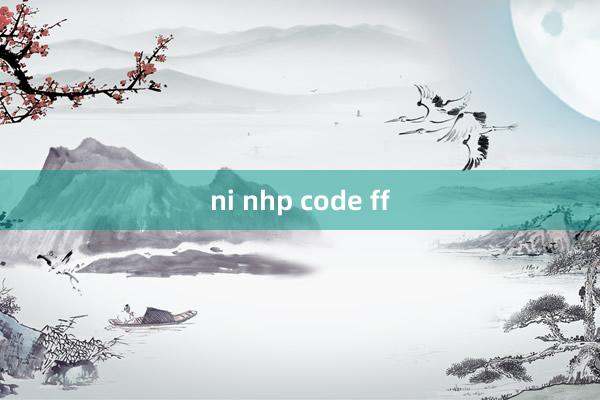 ni nhp code ff