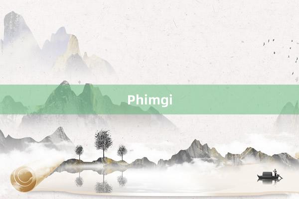 Phimgi