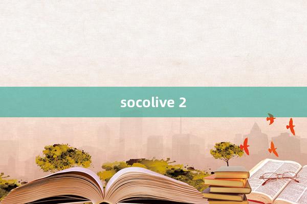 socolive 2