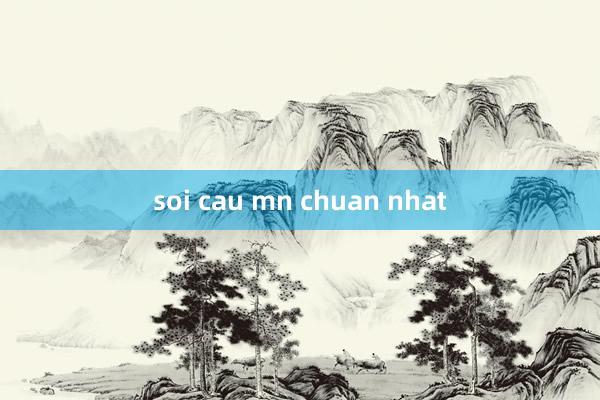 soi cau mn chuan nhat