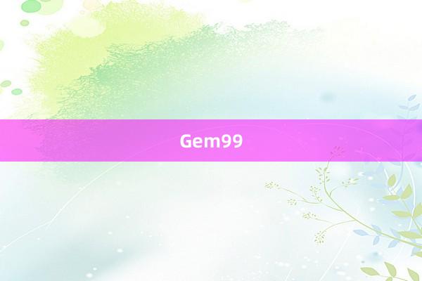 Gem99