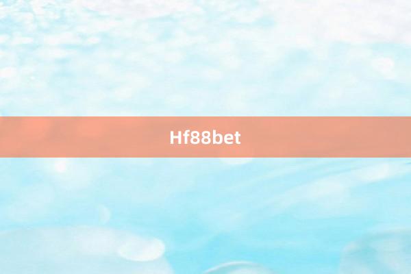 Hf88bet