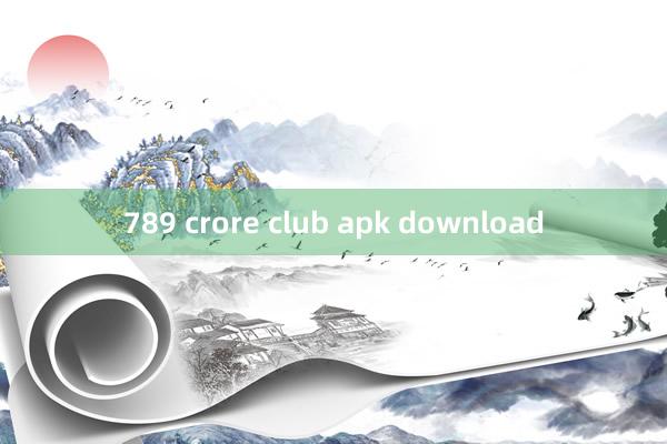 789 crore club apk download