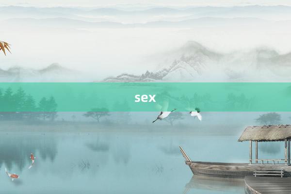 sex