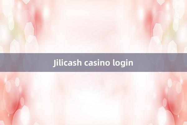 Jilicash casino login