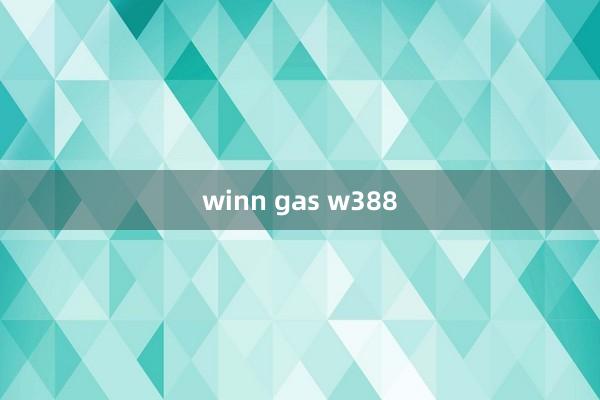 winn gas w388